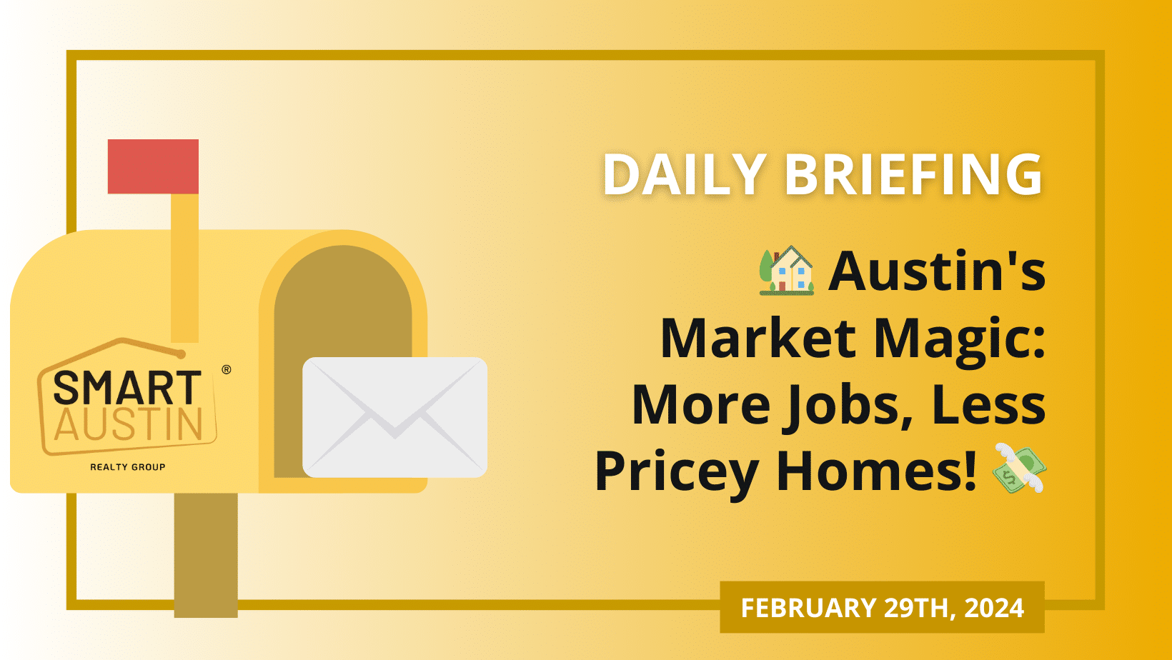 🏡 Austin's Market Magic: More Jobs, Less Pricey Homes! 💸