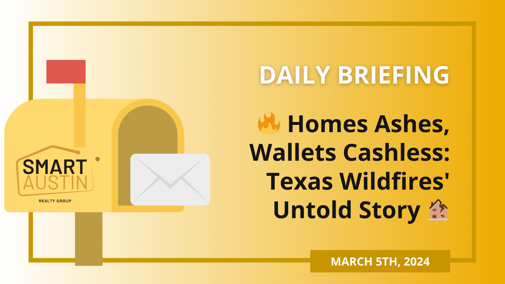 🔥 Homes Ashes, Wallets Cashless: Texas Wildfires' Untold Story 🏚️