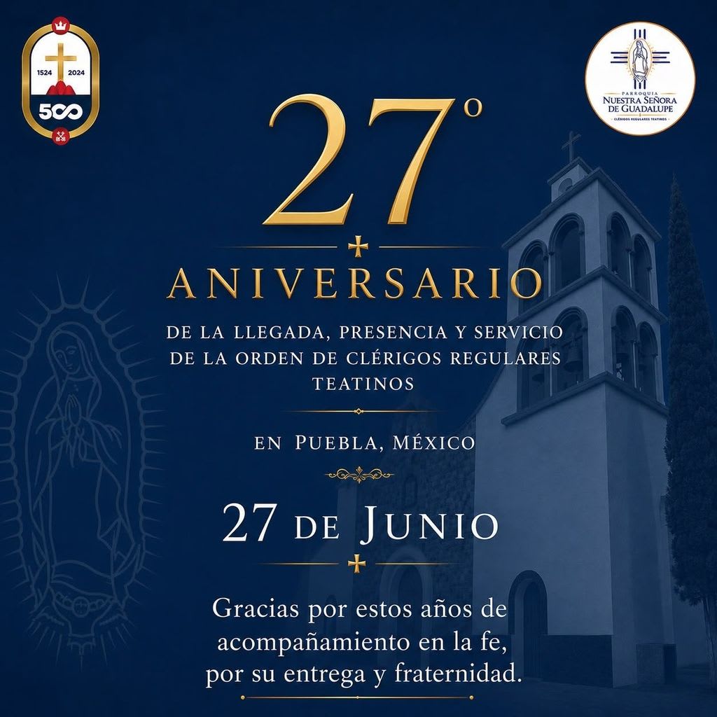 27 Aniversario - Orden de Teatinos Puebla