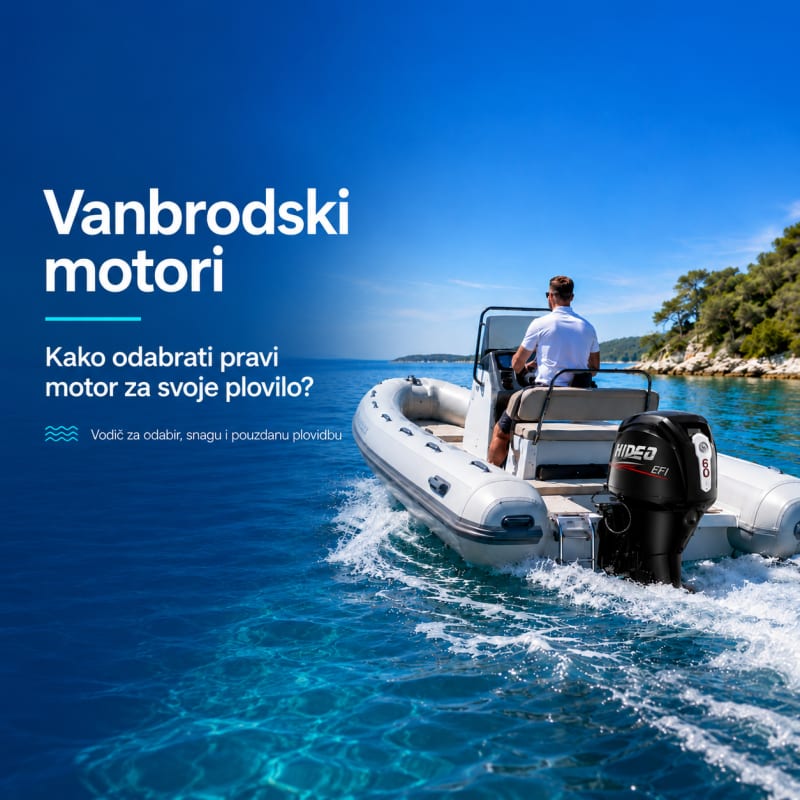 Vanbrodski motori – vodič za odabir pravog motora za vaše plovilo
