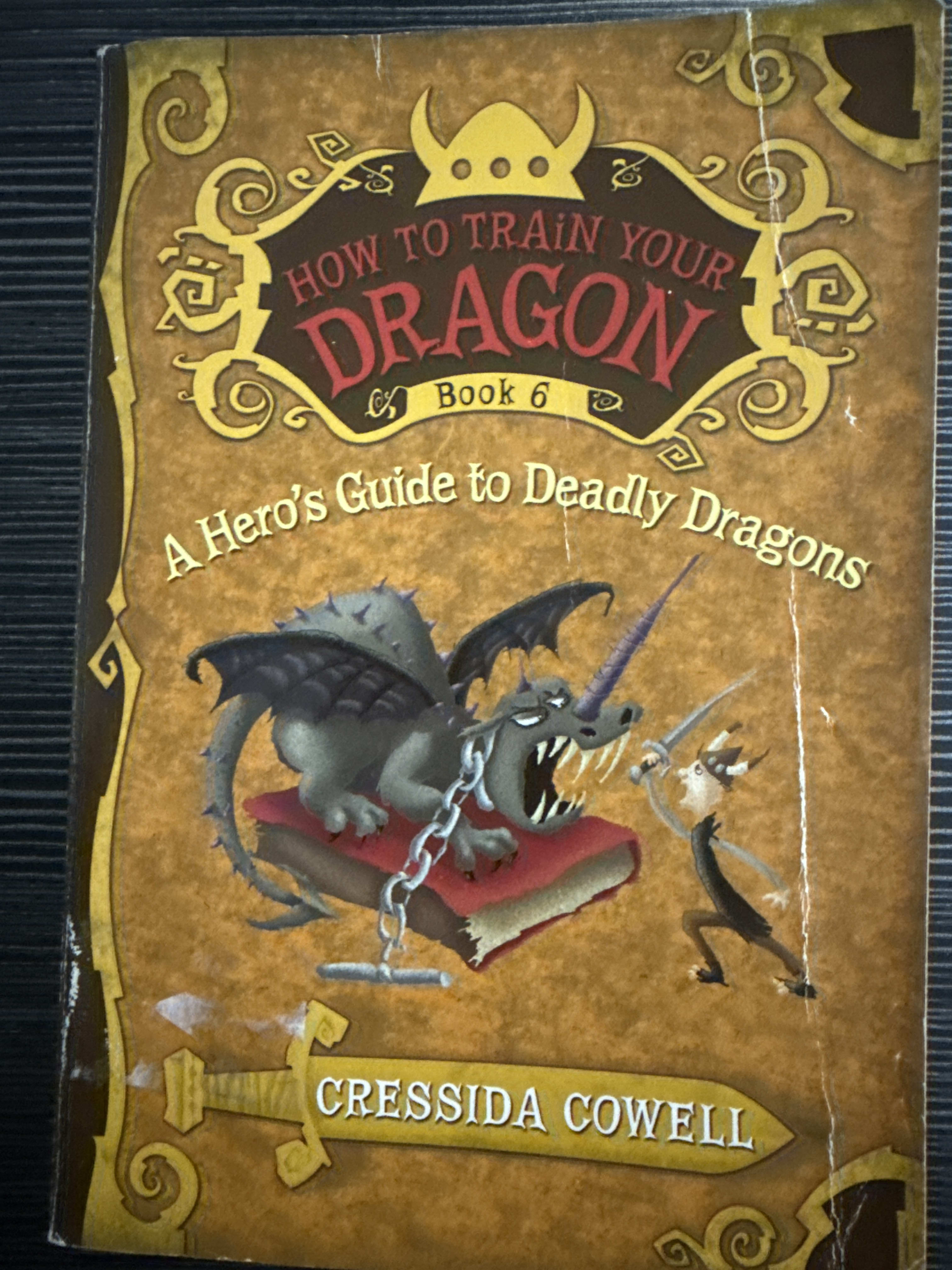 How to Train Your Dragon: A Hero's Guide to Deadly Dragons