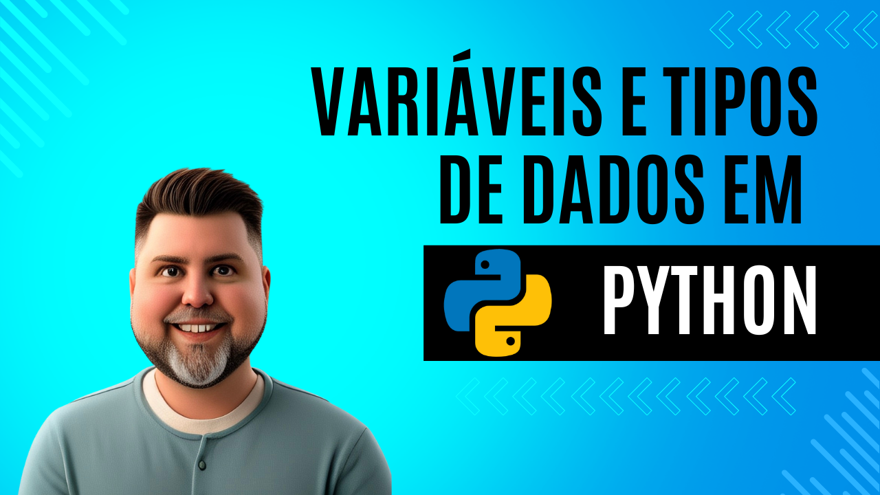 Variáveis e Tipos de Dados em Python: Guia Completo para Iniciantes