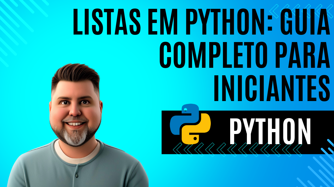 Listas em Python: Guia Completo para Iniciantes