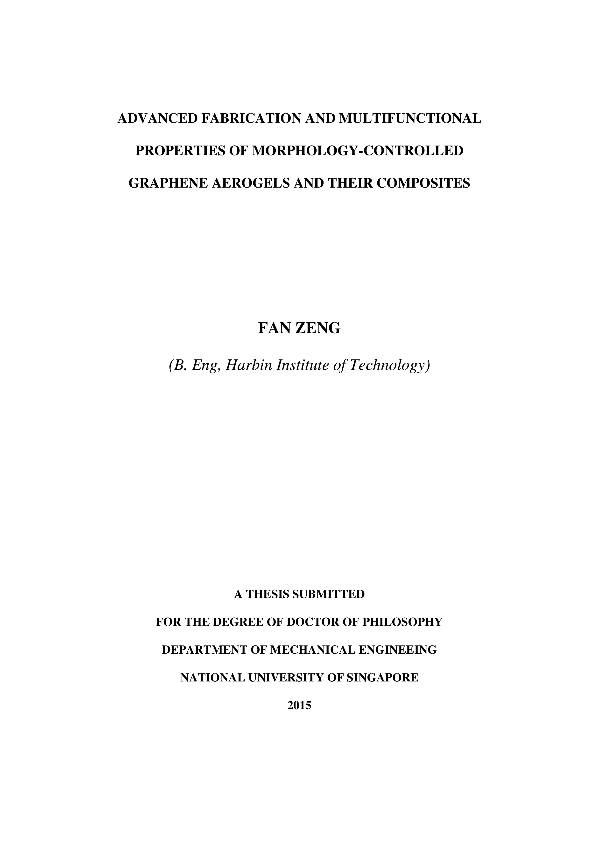 Advanced fabrication and multifunctional properties of morphology controlled graphene aerogels and