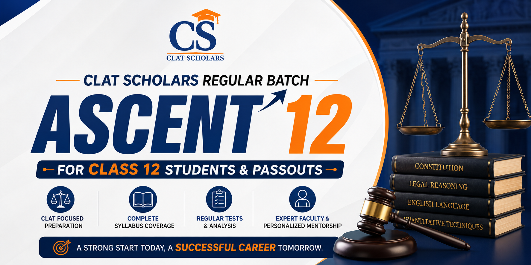 CLAT Scholars Regular Batch - ASCENT 12 for Class 12 Students & Passouts
