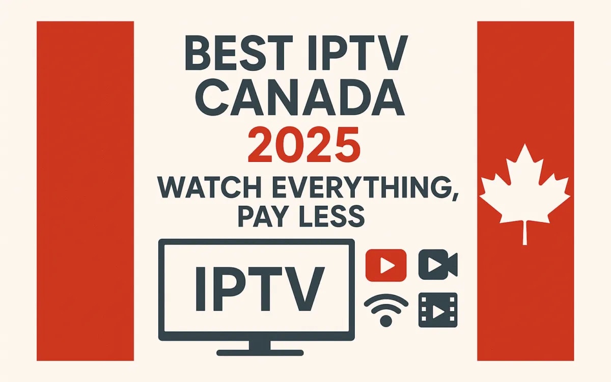IPTV Canada subscription - IPTV Canada