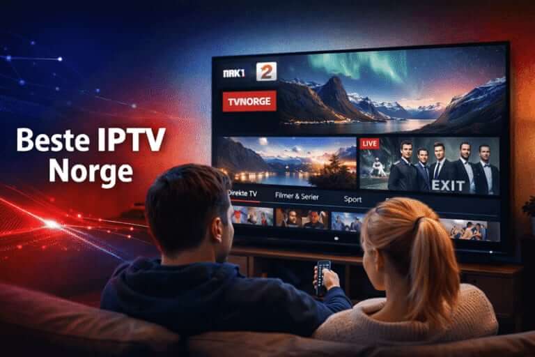 IPTV Norway,IPTV Norge,Beste IPTV Norge,Kjøp IPTV