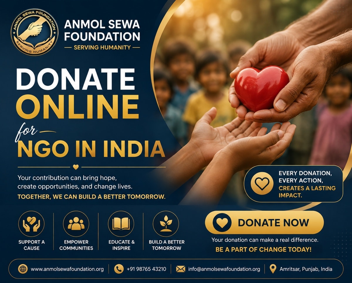 Anmol Sewa Foundation donation banner promoting online donations for NGO initiatives in India, featuring the foundation logo, a helping-hands image, and a “Donate Now” call-to-action.