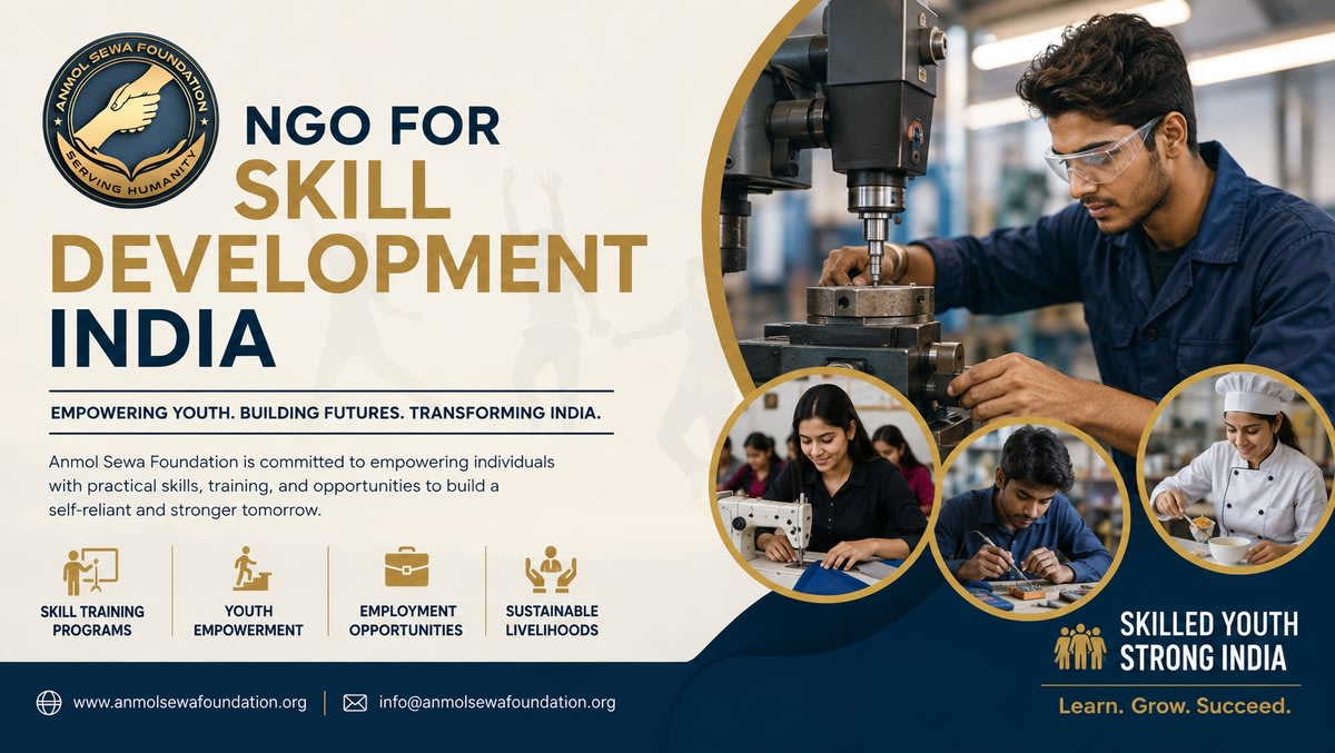 NGO for Skill Development India – Anmol Sewa Foundation empowering youth through skill training