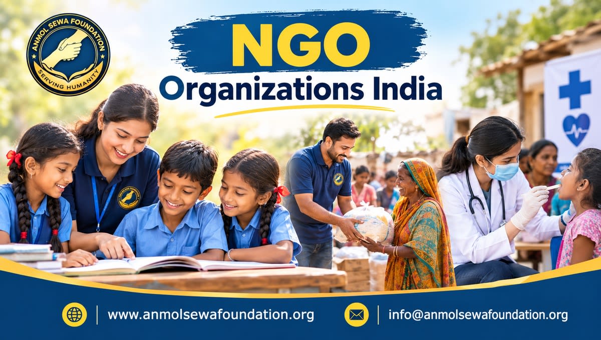 NGO Organizations India: Empowering Communities Through Education, Healthcare & Social Welfare