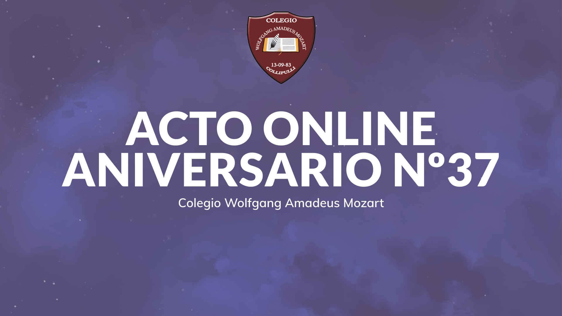 Acto Online Aniversario Nº37 Colegio Wolfgang Amadeus Mozart