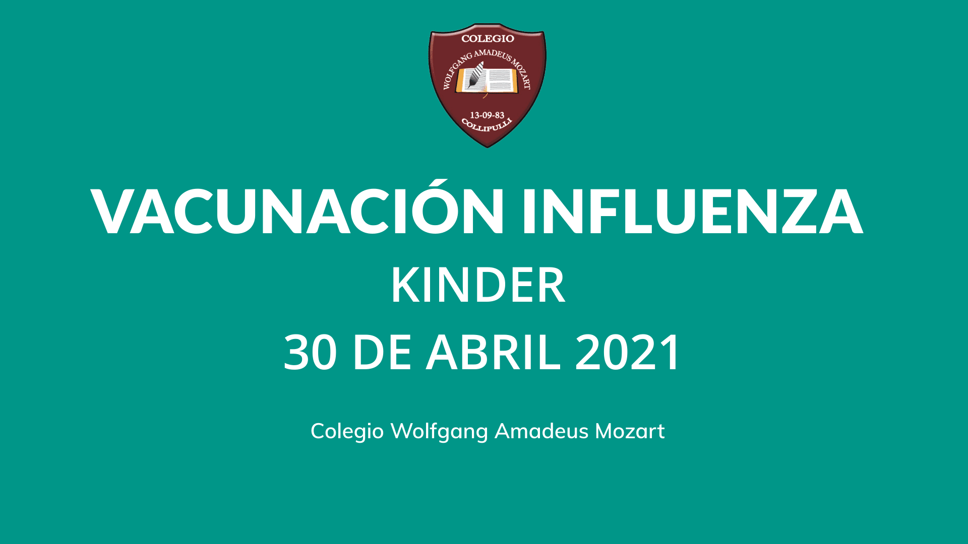 Vacunación Influenza Kinder 30 de Abril 2021