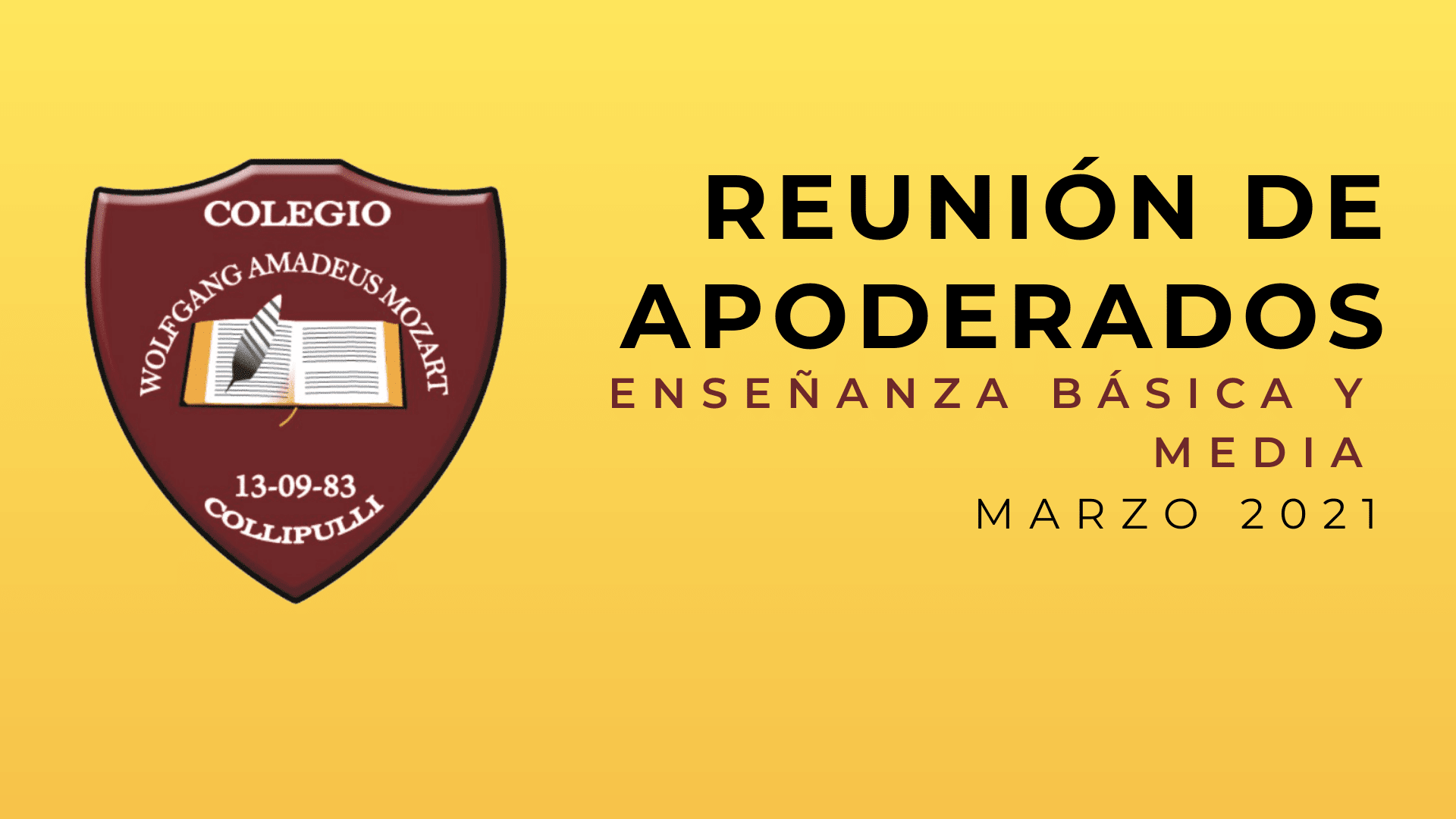Reunion Padres y Apoderados Marzo 2021 Enseñanza Básica y Media