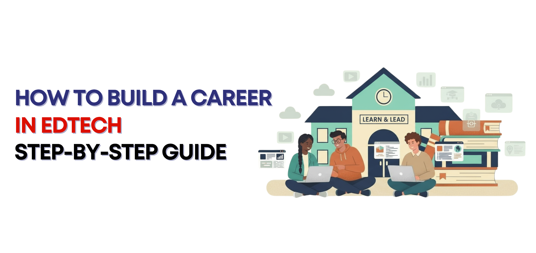 How to Build a Career in EdTech
