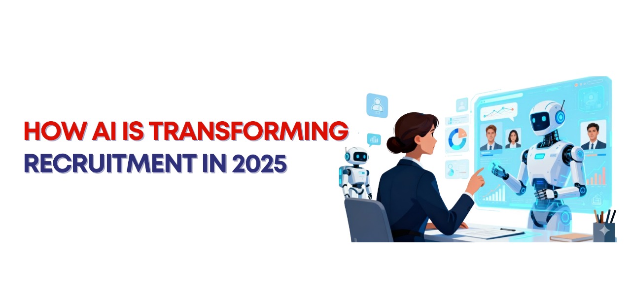 How AI is Transforming Recruitment in 2025
