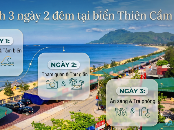 Lịch trình 3 ngày 2 đêm tại biển thiên cầm