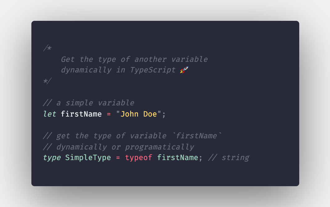 How to get the type of another variable in TypeScript? | MELVIN GEORGE