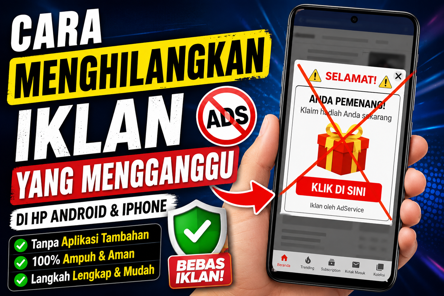 Cara Menghilangkan Iklan yang Mengganggu di HP