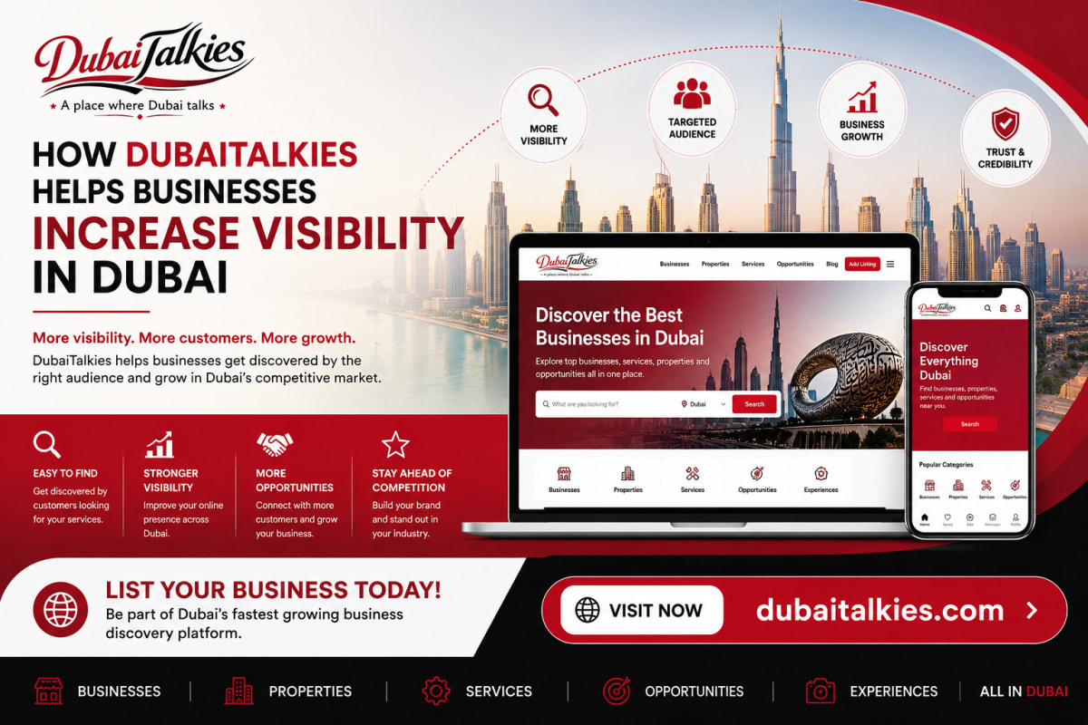How DubaiTalkies Helps Businesses Increase Visibility in Dubai