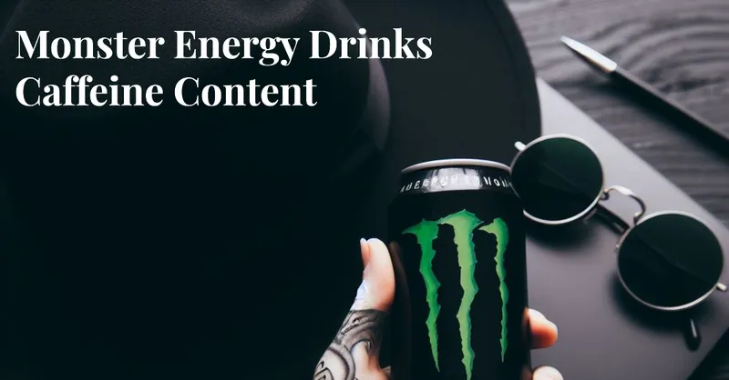 Cover image for The Brewing Hub blog - Monster Energy Drinks: Analyzing Caffeine Content (2023 Breakdown)