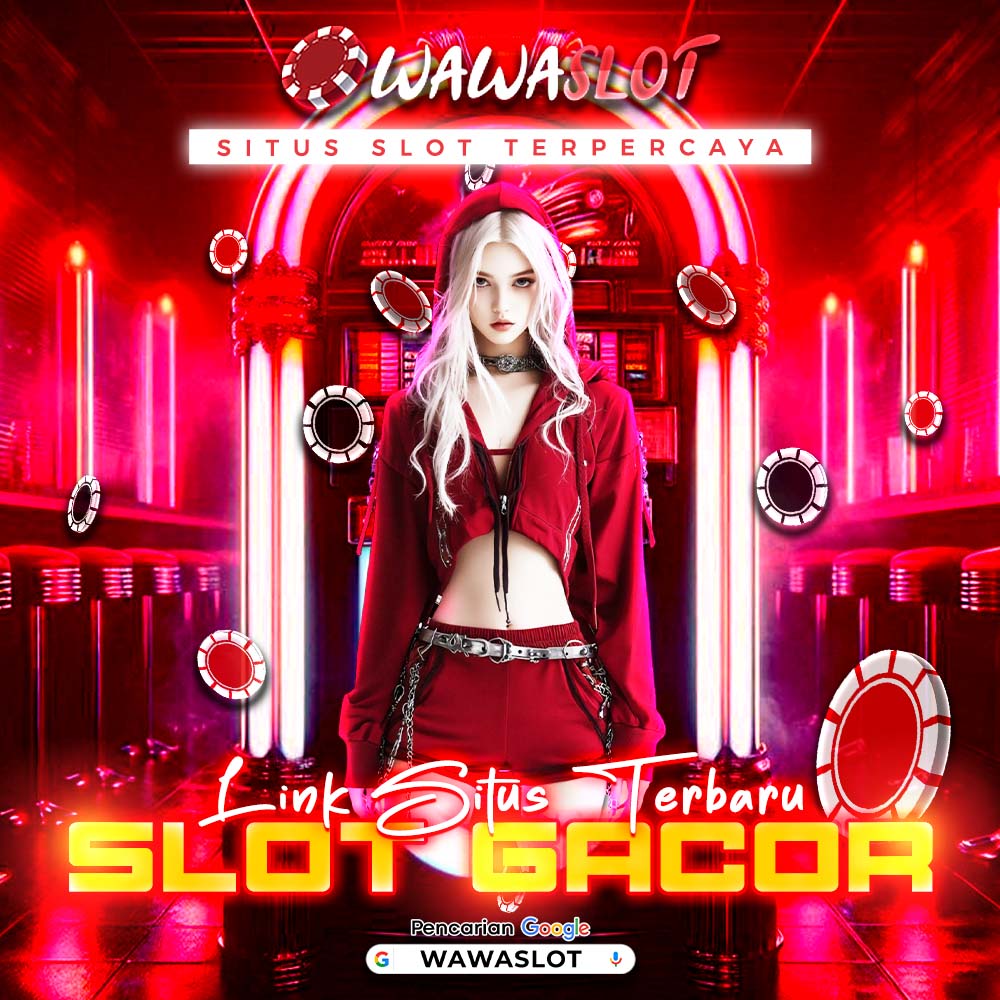 Wawaslot Situs Slot Gacor & Cuan Setiap Hari
