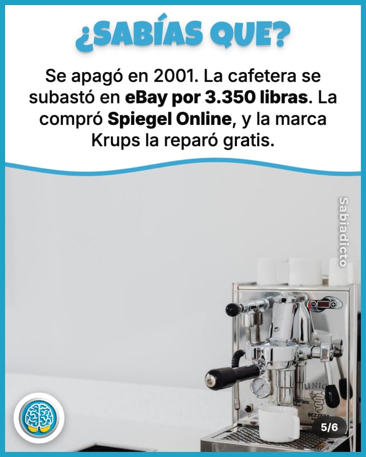 Se apagó en 2001. La cafetera se subastó en eBay por 3.350 libras. La compró Spiegel Online, y la marca Krups la reparó gratis.
