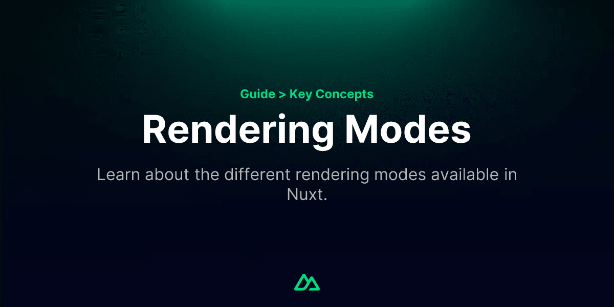 Nuxt 3 Rendering Modes: A Deep Dive