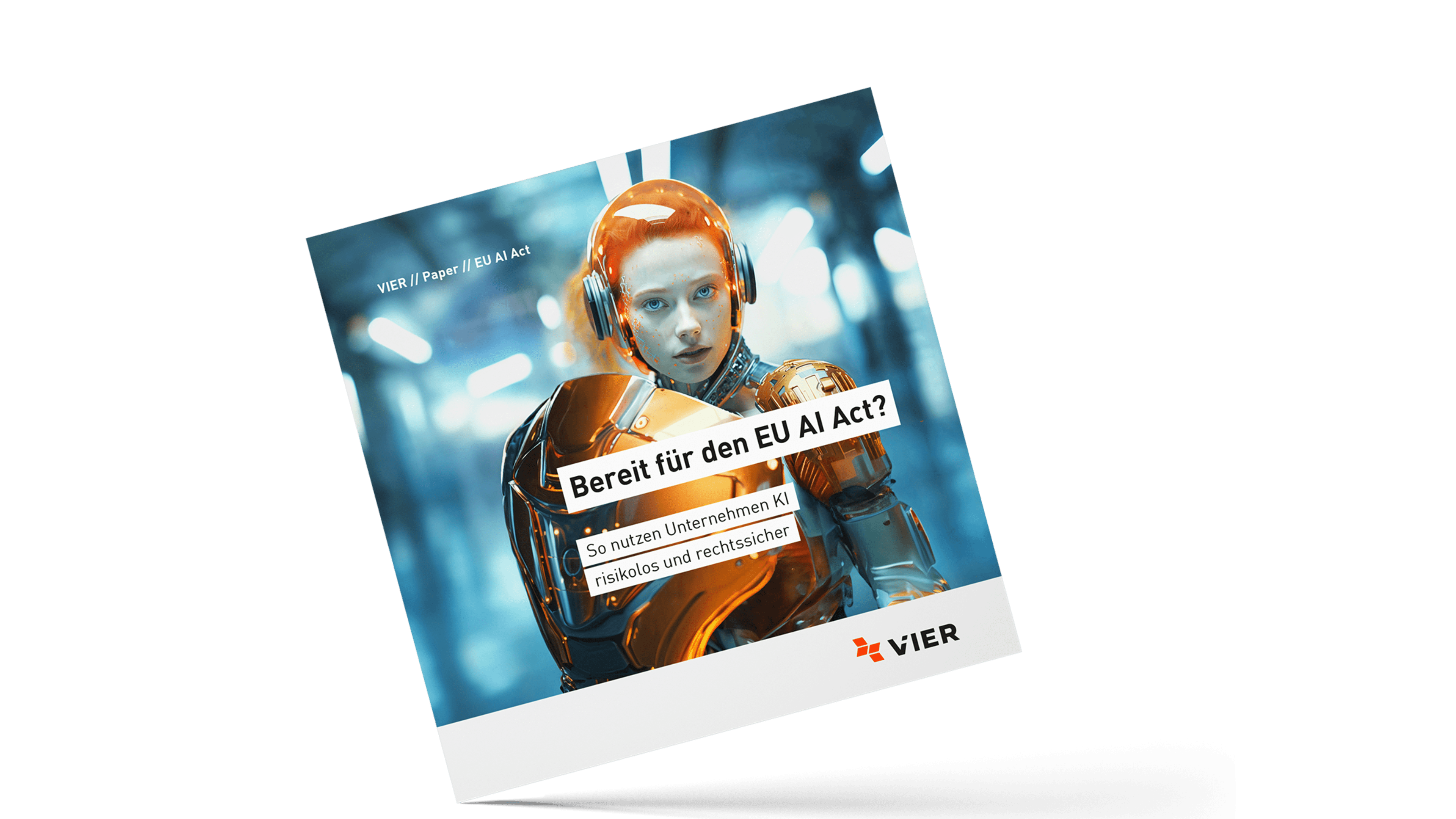 Das Cover des Whitepapers "Bereit für den EU AI Act?" zeigt eine Frau mit roten Haaren in einer futuristischen Rüstung, die einen orangenen Schild trägt und vor einem verschwommenen blauen Hintergrund steht.