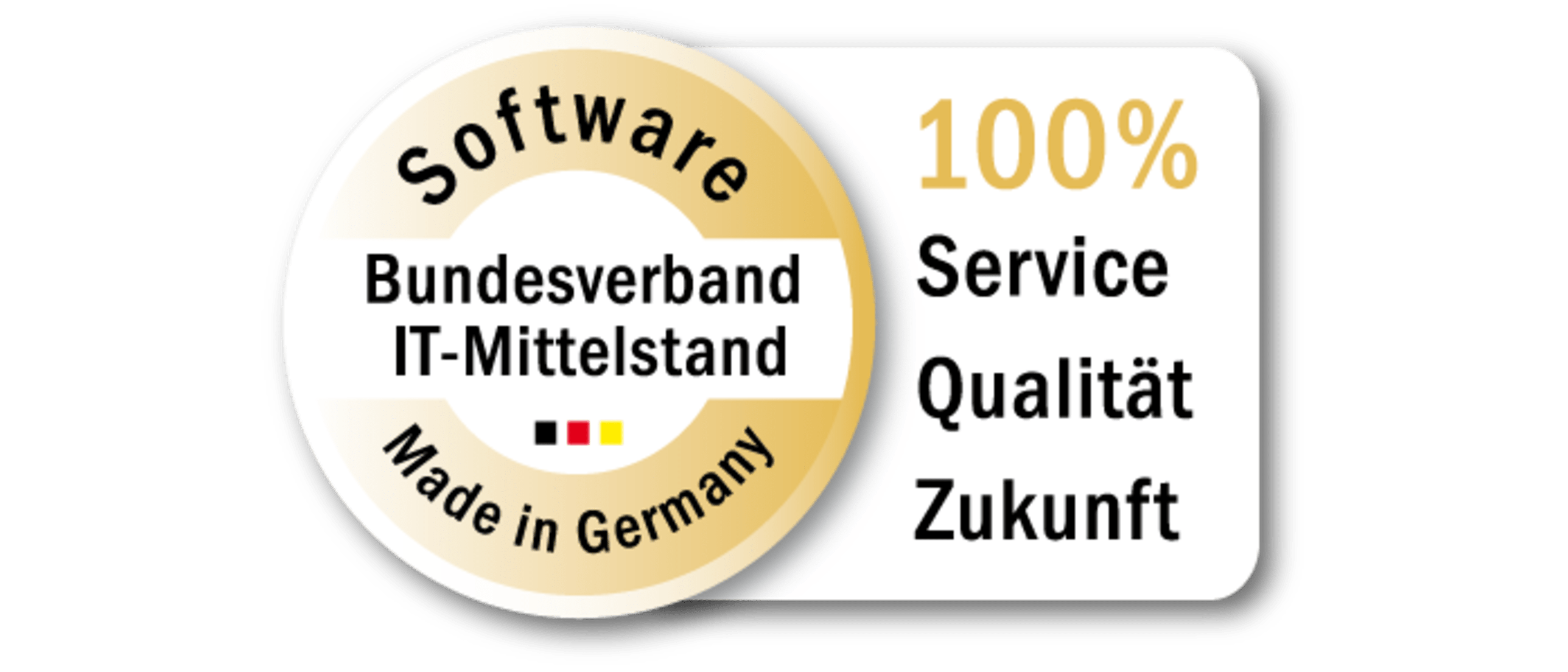 Zertifikat, das eine runde Plakette mit den Texten „Bundesverband IT-Mittelstand“, „Software made in Germany“ und „100% Service, Qualität, Zukunft“ sowie die deutsche Flagge zeigt.