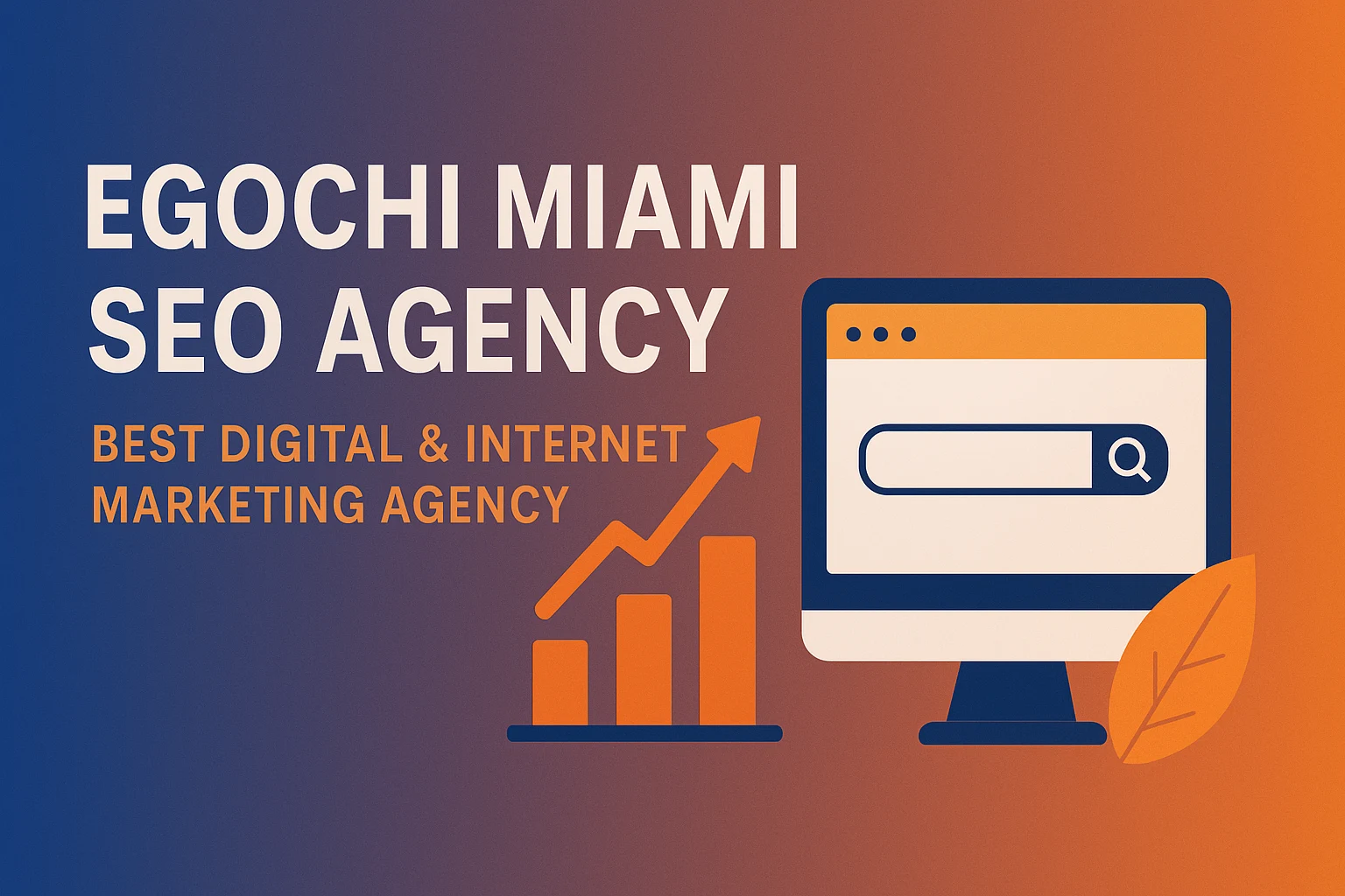 Egochi Miami SEO Agency: Best Digital & Internet Marketing Agency