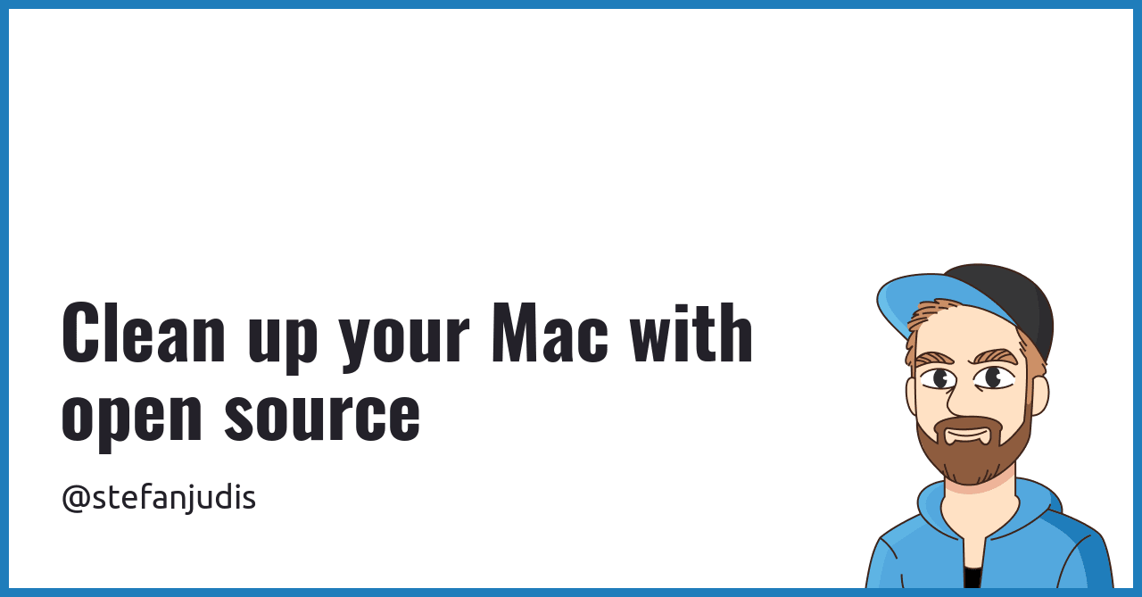 使用开源工具清理你的Mac