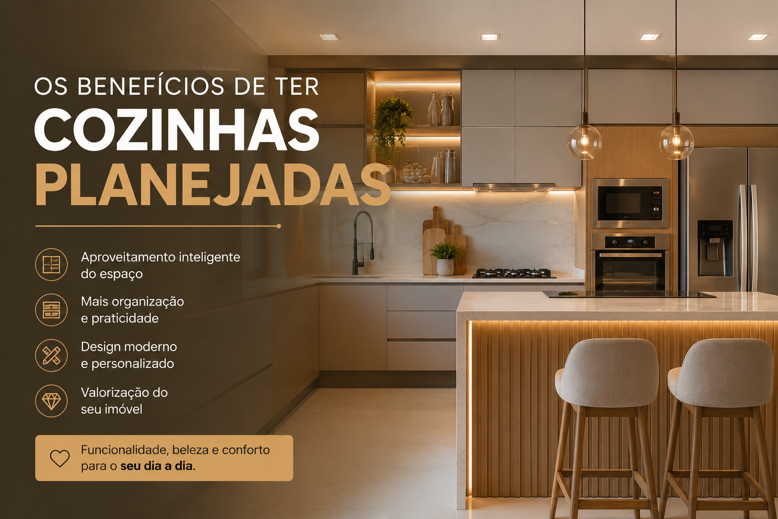 Os Benefícios de Ter uma Cozinha Planejada: Funcionalidade, Beleza e Valorização do Imóvel