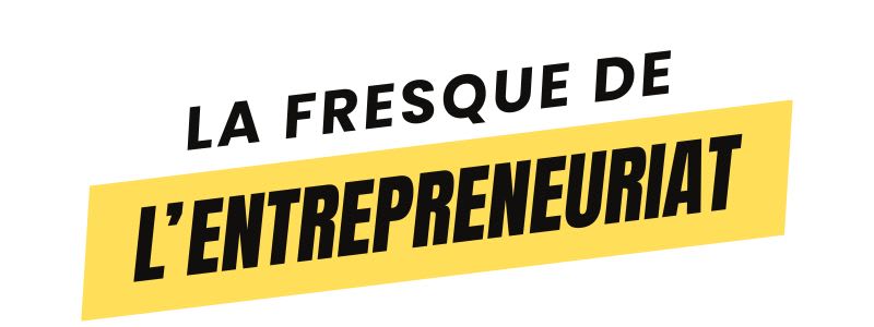 La Fresque de l’Entrepreneuriat