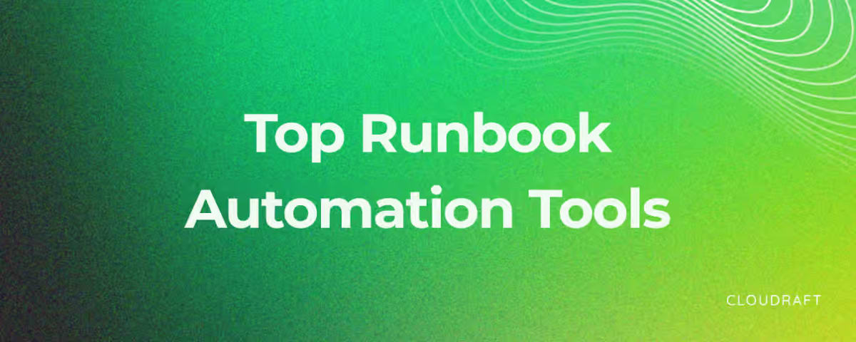 Top Runbook Automation Tools Top Runbook Automation Tools