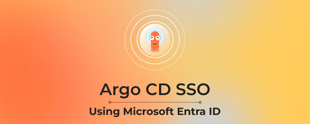 Argo CD SSO using Microsoft Entra ID