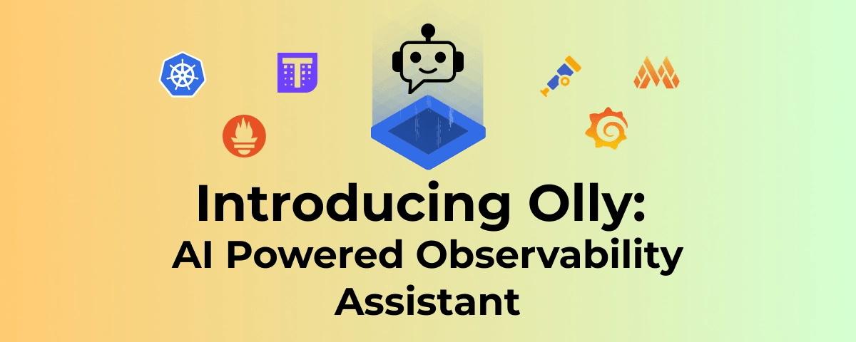 Introducing Olly: AI-Powered Observability Assistant