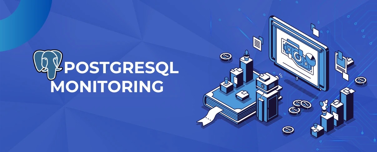 PostgreSQL Monitoring