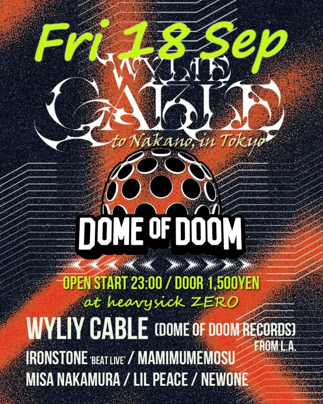 Event flyer for Wylie Cable at heavysick ZERO, Nakano, Tokyo, September 18, 2026, with full lineup.