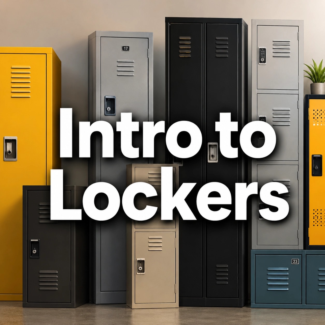 An Introduction to Essential Locker Features - Locker Basic Information
