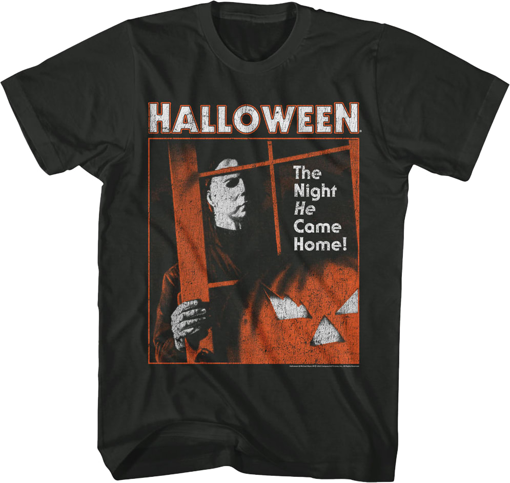Michael Myers Coming Home Halloween T-Shirt