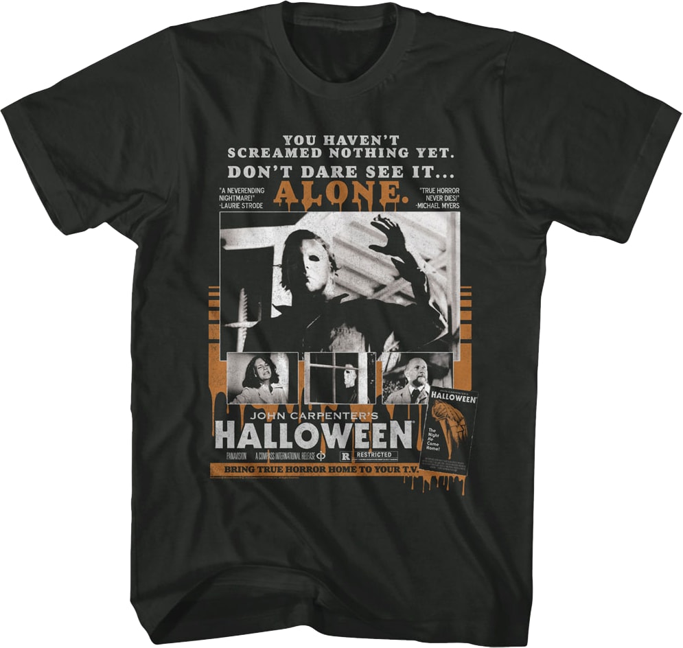 You Haven't Screamed Nothing Yet Halloween T-Shirt