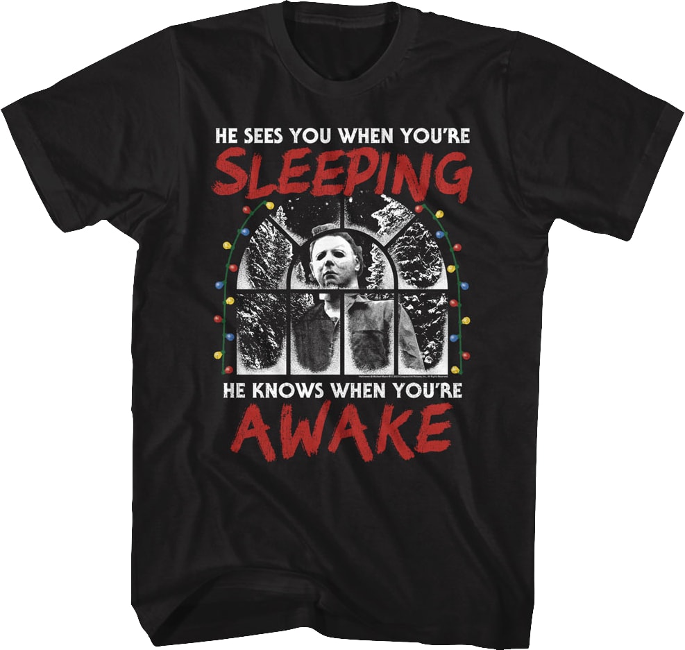 Michael Myers Sees You When You're Sleeping Halloween T-Shirt
