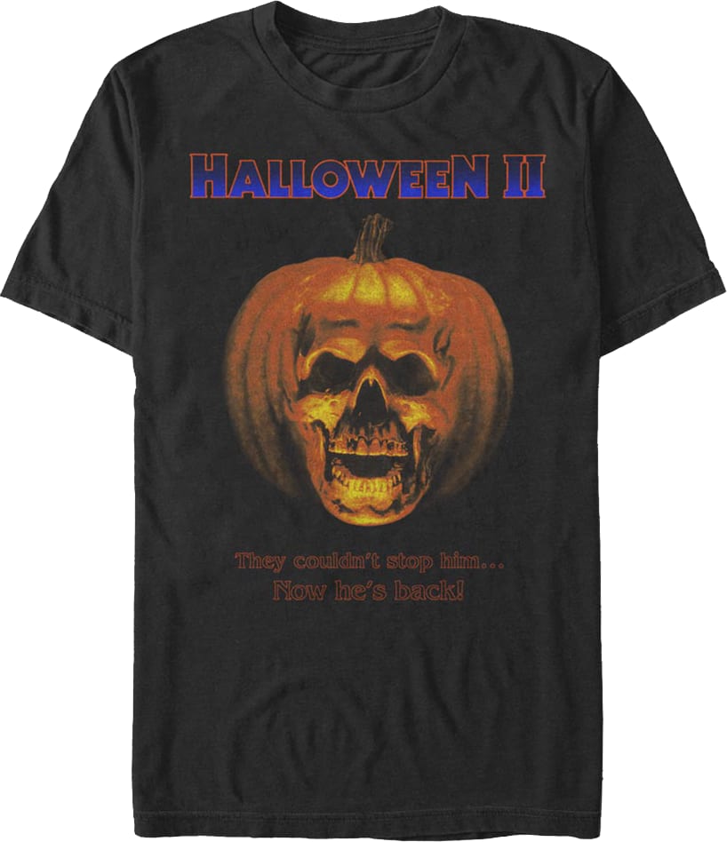 He's Back Halloween II T-Shirt