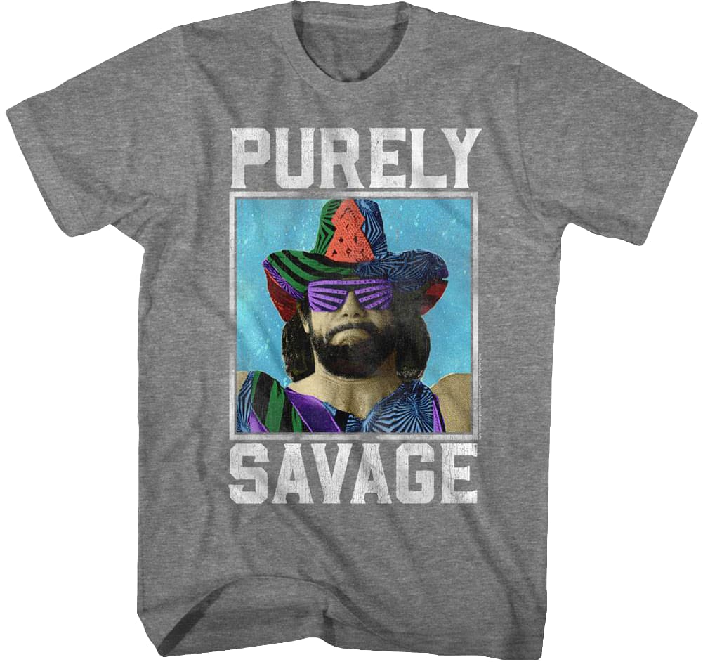 Purely Savage Macho Man T-Shirt