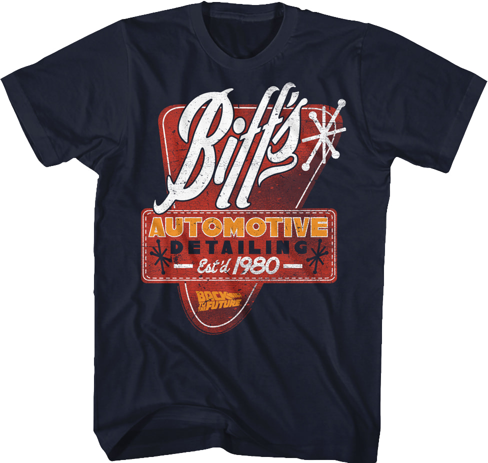Biff's Automotive Detailing Back To The Future T-Shirt