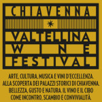 Chiavenna – Valtellina Wine Festival