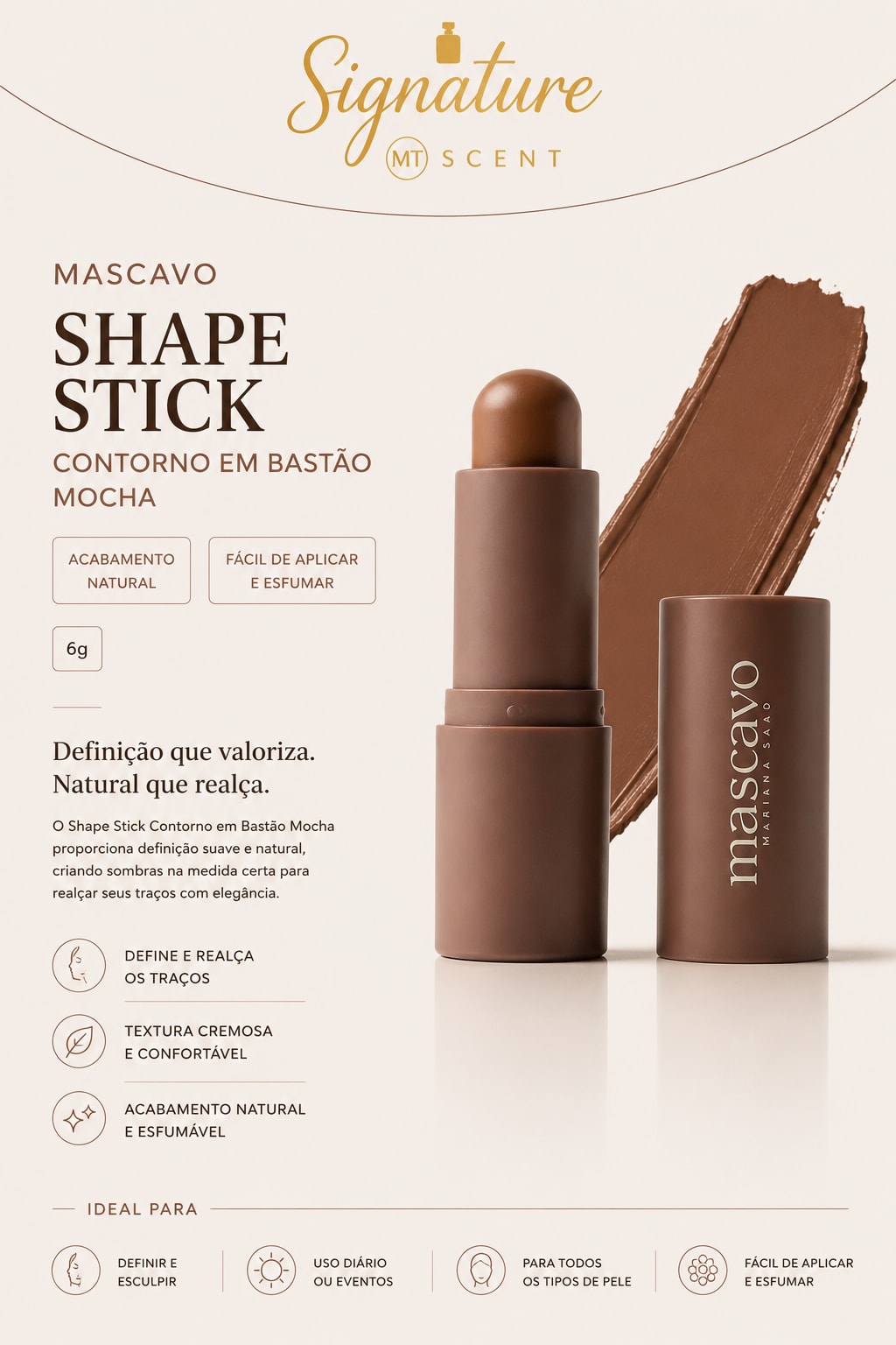 SHAPE CONTORNO EM BASTAO MOCHA