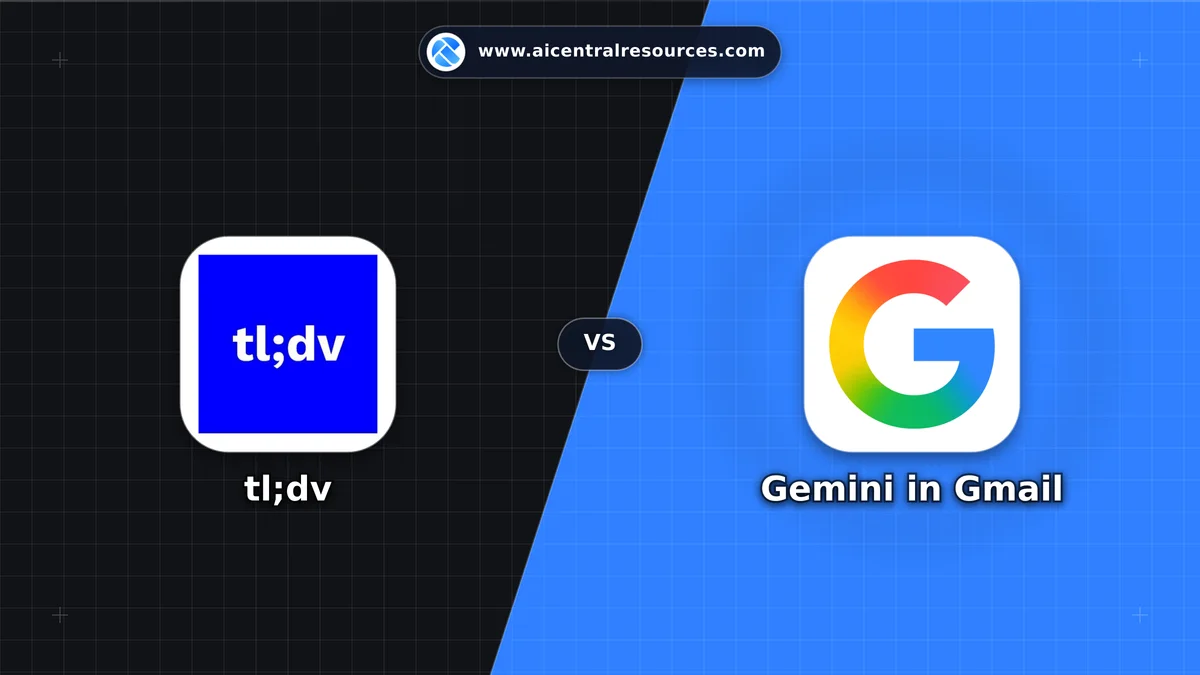 Compare tl;dv vs Gemini in Gmail - In-Depth Feature Matrix, Pricing & Ratings tl;dv vs Gemini in Gmail Comparison Battle Card: Features, Pricing & Performance Matrix in AI Productivity Tools