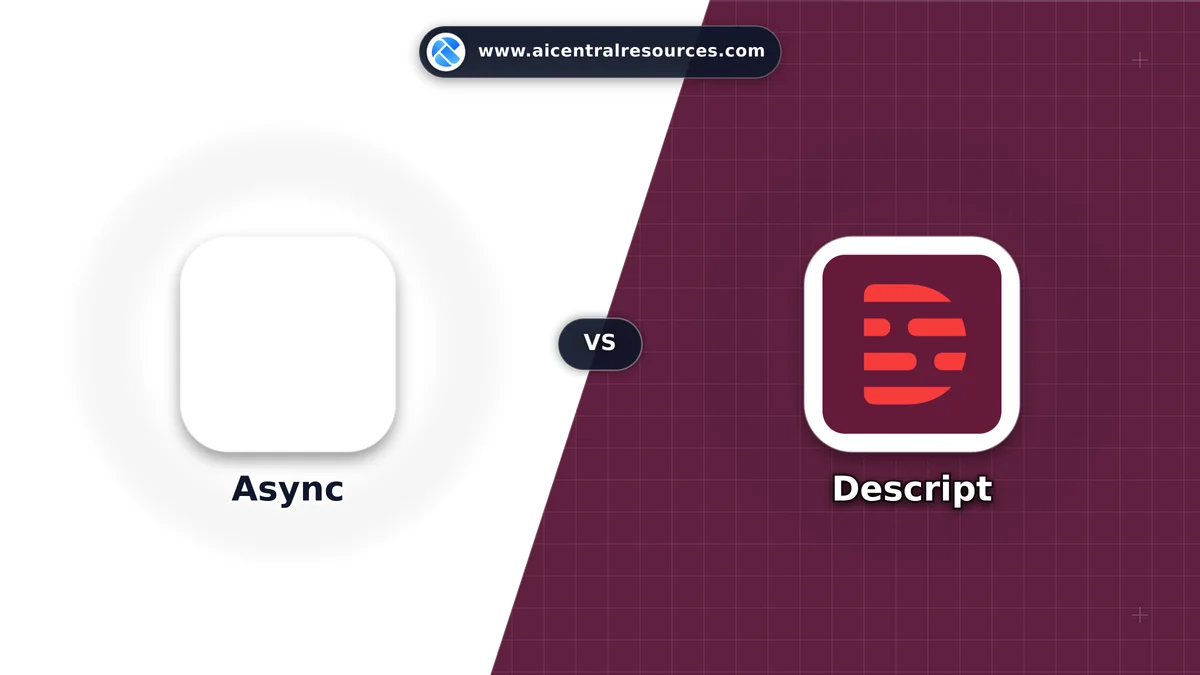Compare Async vs Descript - In-Depth Feature Matrix, Pricing & Ratings Async vs Descript Comparison Battle Card: Features, Pricing & Performance Matrix in AI Video Tools