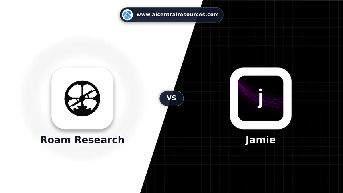 Compare Roam Research vs Jamie - Features, Pricing & Performance Matrix Roam Research vs Jamie Comparison Battle Card - Features, Pricing & Review in AI Productivity Tools